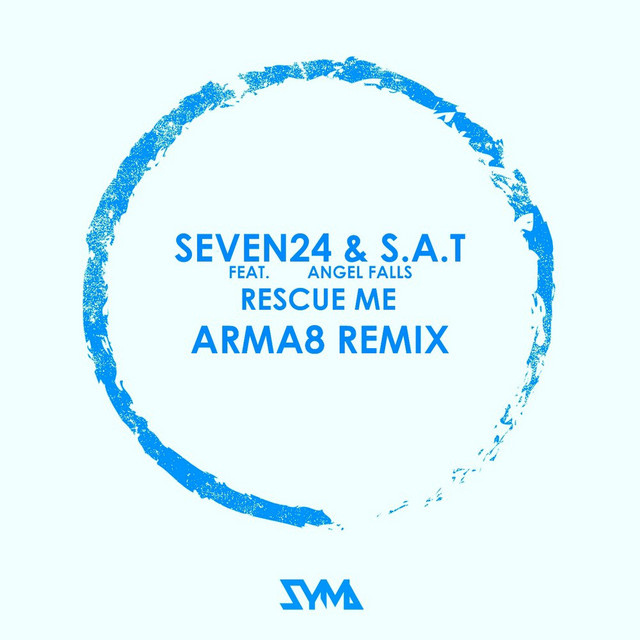Обкладинка: Rescue Me - Arma8 Remix — Seven24