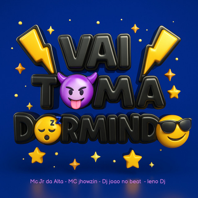 VAI TOMA DORMINDO