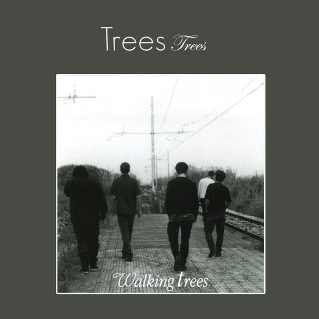 Walking Trees - Trees cover art