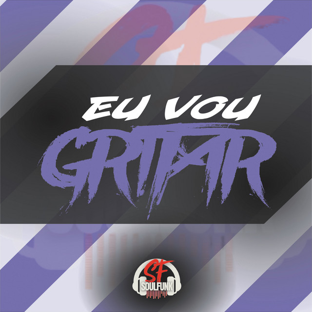 Eu Vou Gritar