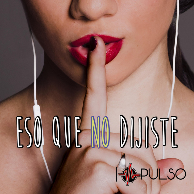 Eso Que No Dijiste cover art