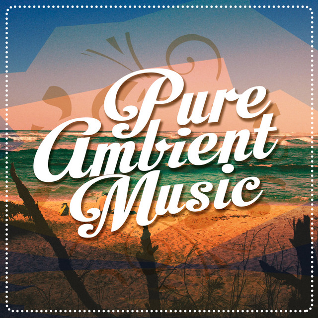 Pure Ambient Music cover art