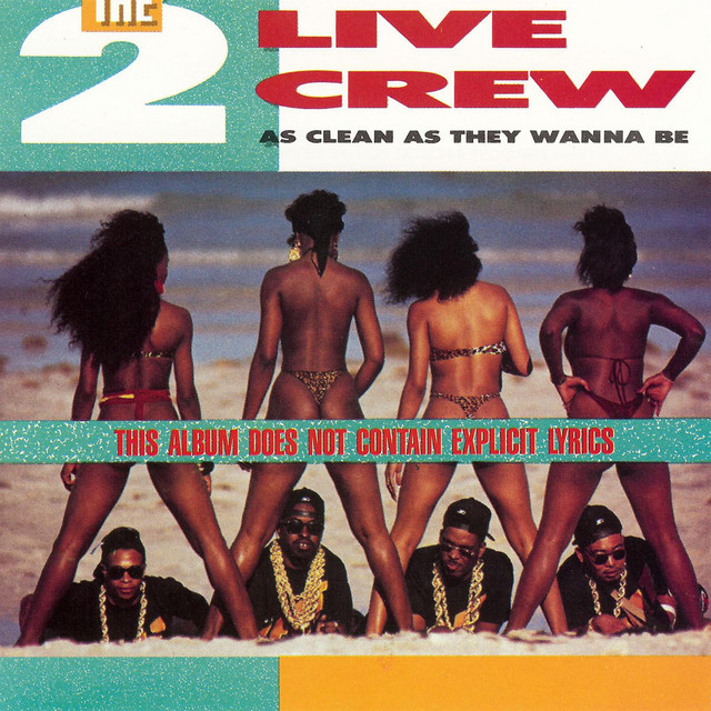 As Clean As They Wanna Be - Album by 2 LIVE CREW | Spotify