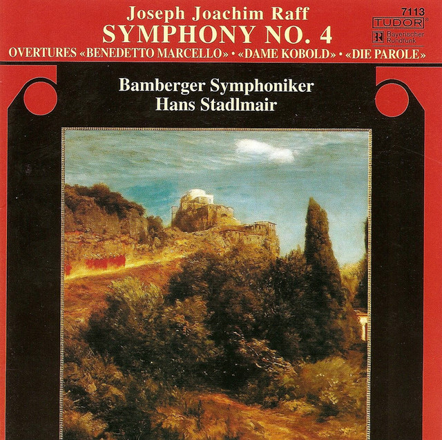 Raff, J.: Symphony No. 4 / Overtures To Benedetto Marcello, Dame Kobold, Die Parole / Konzert-Ouverture cover art
