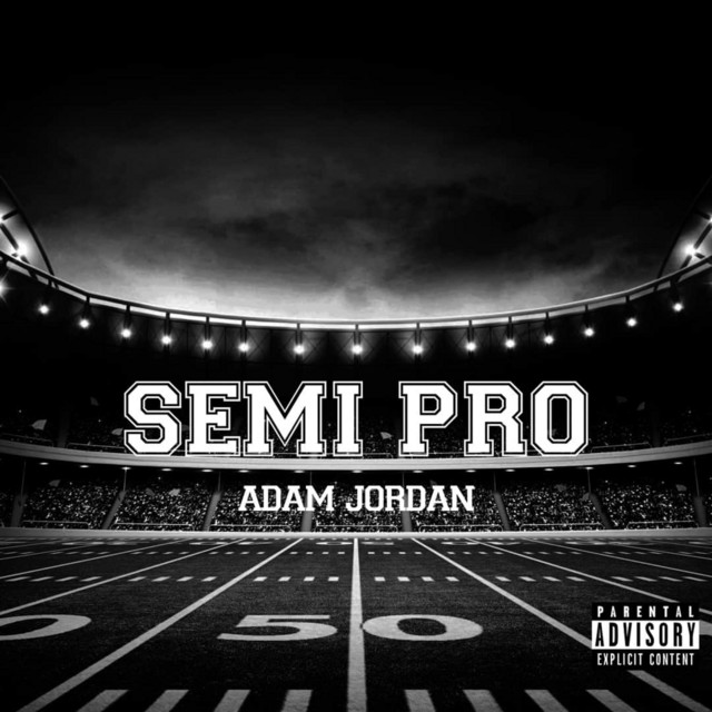 semi-pro-ep-by-adam-jordan-spotify