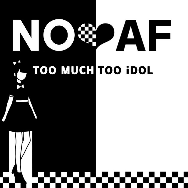 TOO MUCH TOO iDOL cover art