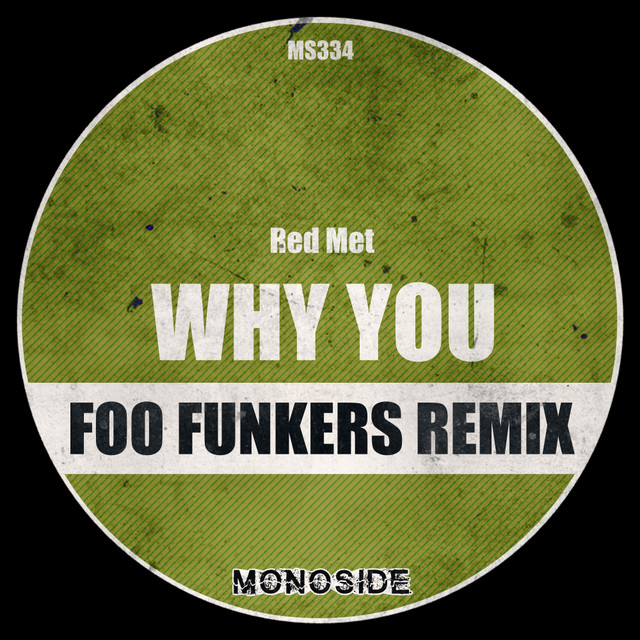 Why You - Foo Funkers Remix