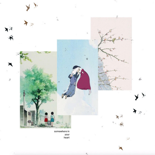 somewhere in your heart.
