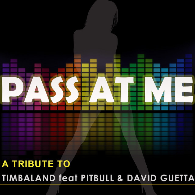 Pass At Me - Single by The Tributers | Spotify