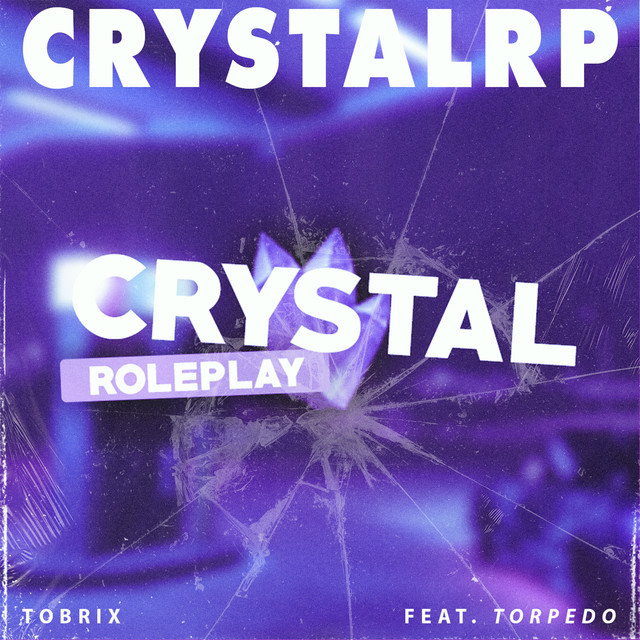 Crystal Roleplay | CrystalRP - Single by Tobrix | Spotify