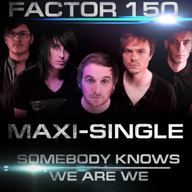 Обкладинка Factor 150 — We Are We / Somebody Knows