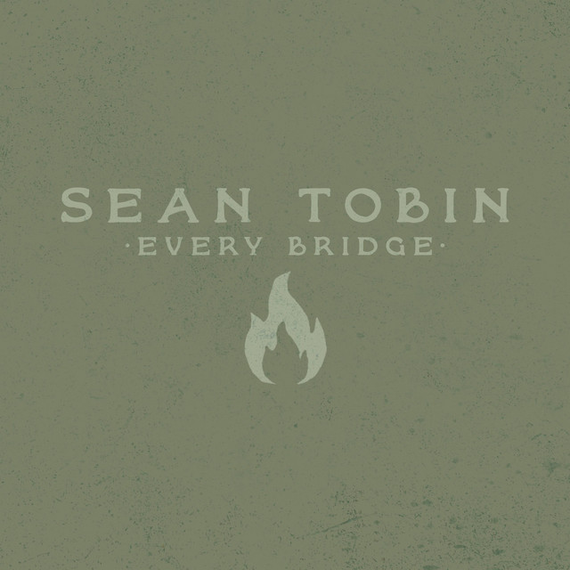 Every Bridge - Single by Sean Tobin | Spotify