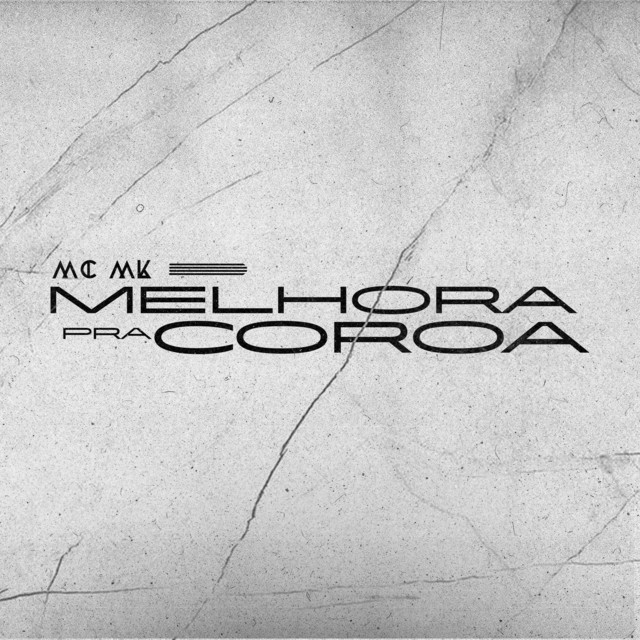 Melhora Pra Coroa