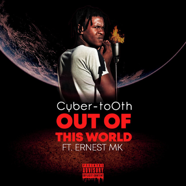 Out of This World - Single by Cyber-ToOth | Spotify