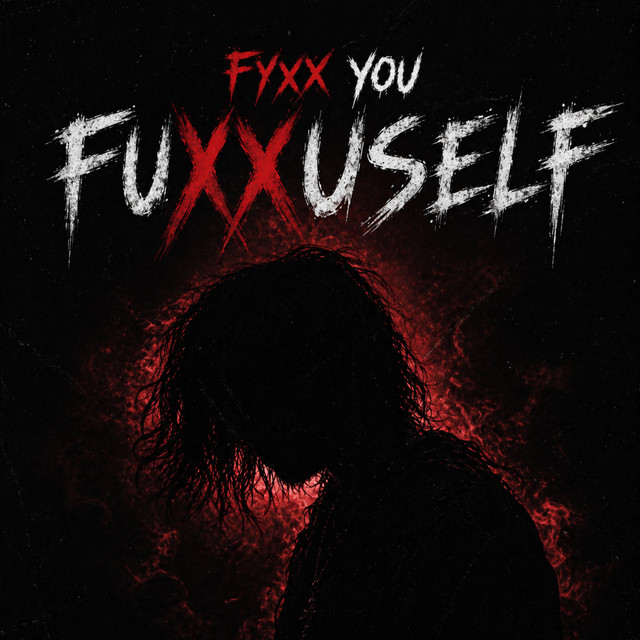 Обкладинка: FUXX YOU — FUXXUSELF