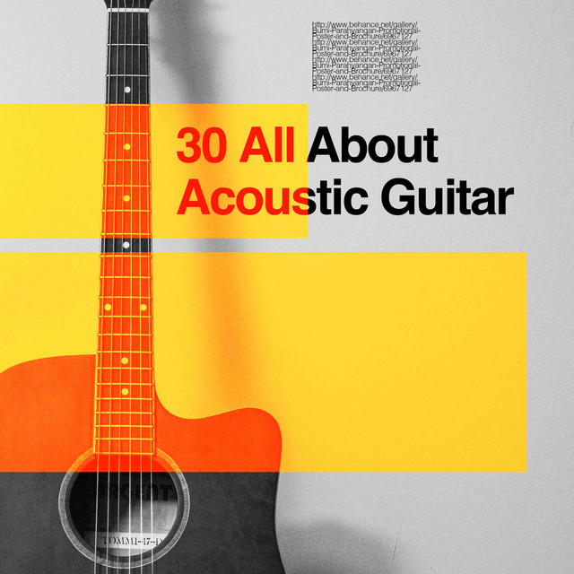30All About Acoustic Guitar Album by Acoustic Guitar Music Spotify