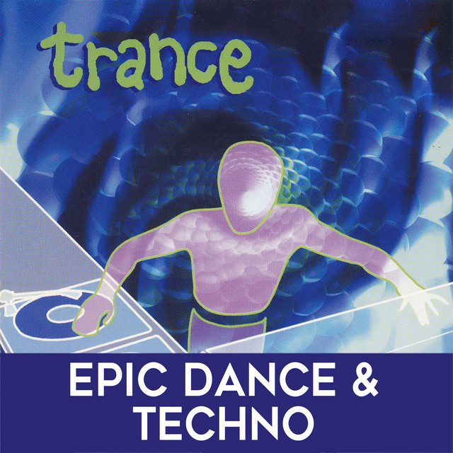 Trance: Epic Dance & Techno cover art