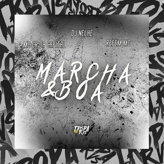Marcha e Boa