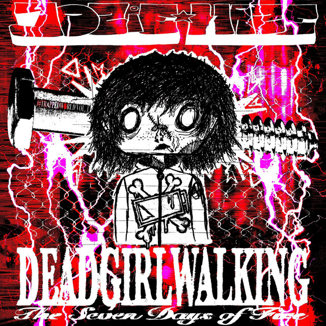 ##trappedworld vol. 1: DEADGIRLWALKING (the seven days of fire) cover art