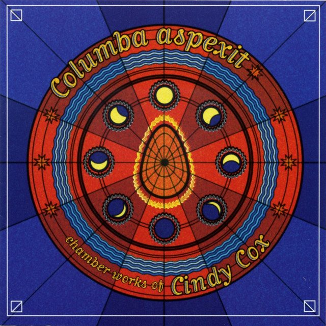 Columba Aspexit - Chamber Works by Cindy Cox cover