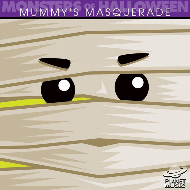 Monsters of Halloween: Mummy's Masquerade cover art