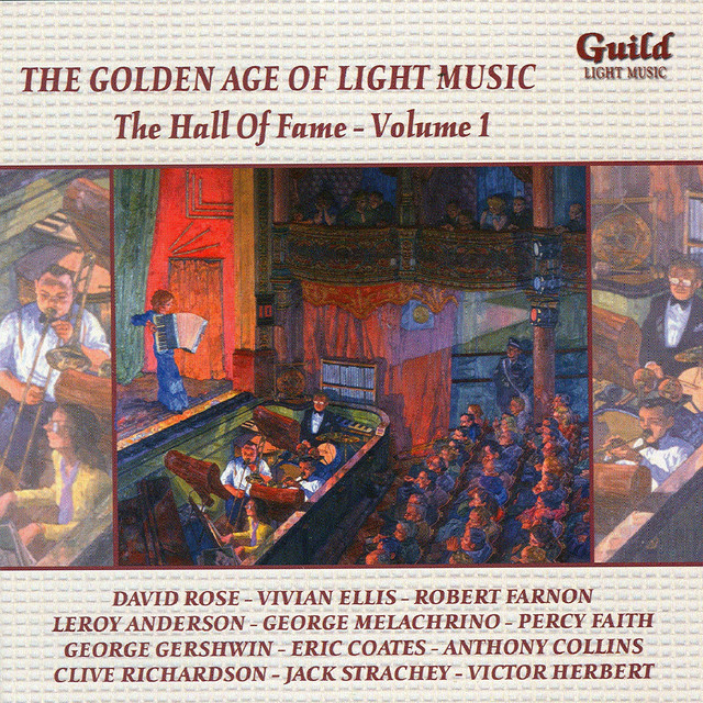 The Golden Age Of Light Music: The Hall Of Fame, Volume 1