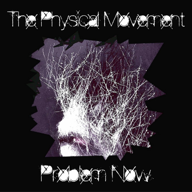 The Physical Movement