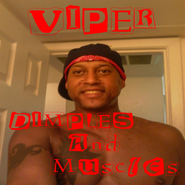 Dimples and Muscles - Album by Viper | Spotify
