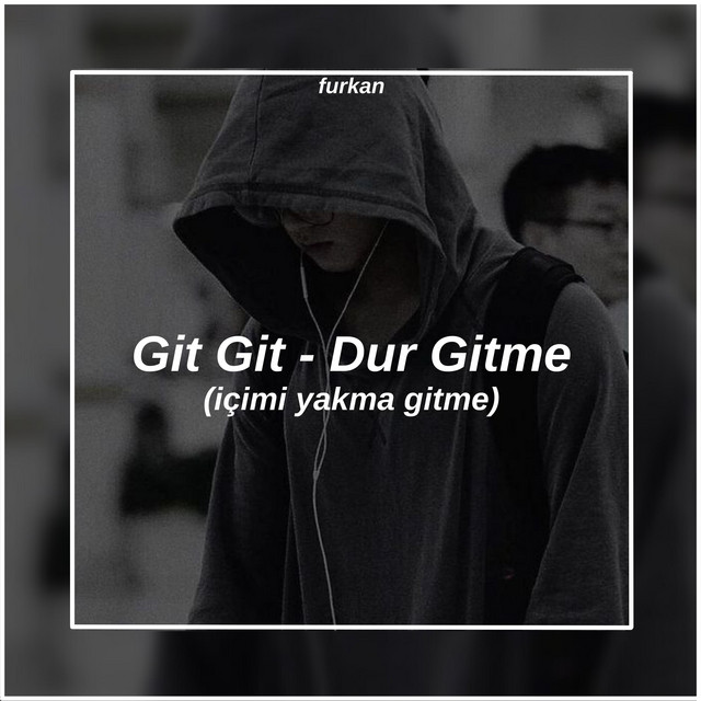 Dur Gitme (icimi yakma gitme) cover art
