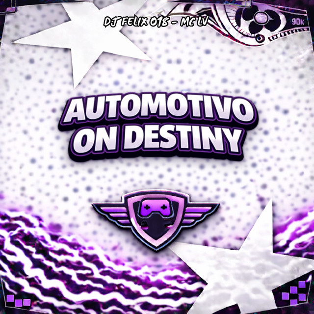 Automotivo On Destiny