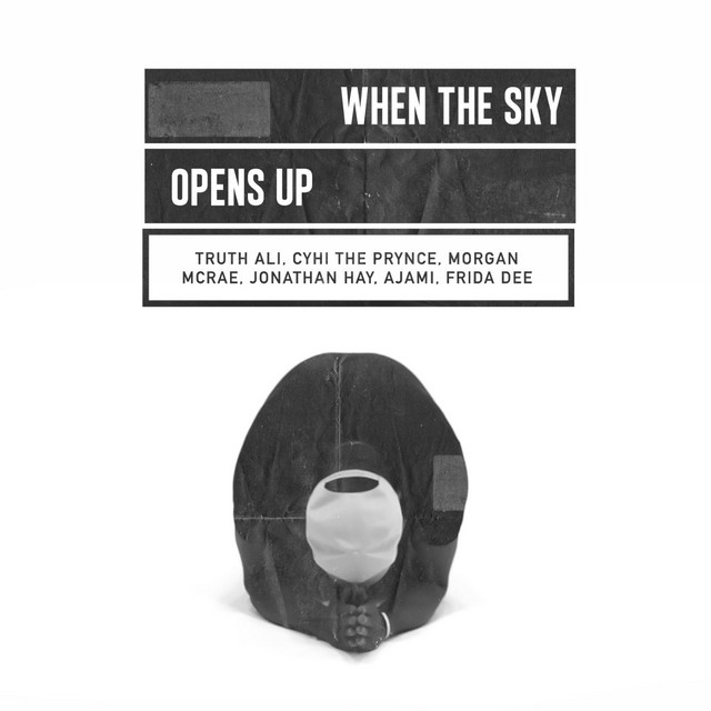 When the Sky Opens Up