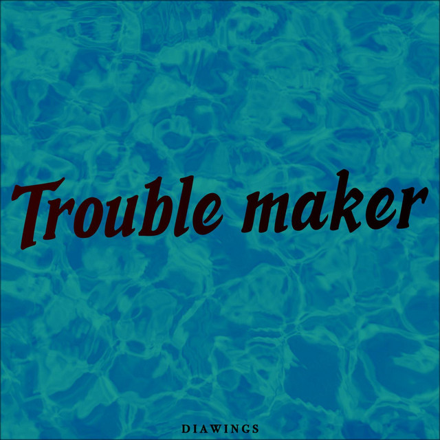 Trouble Maker cover