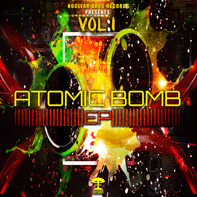 Atomic Bomb Volume 1 - Compilation by Various Artists | Spotify