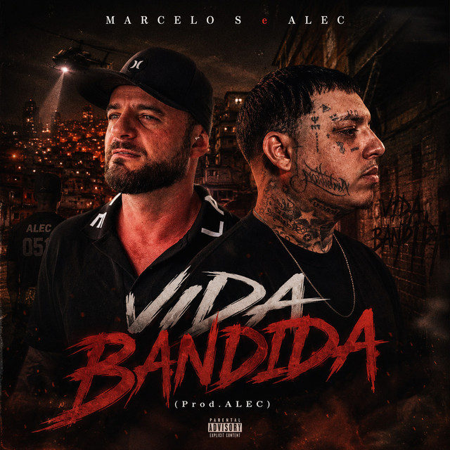 VIDA BANDIDA