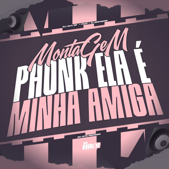 Montagem Phonk Ela é Minha Amiga