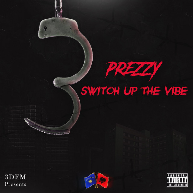 Switch Up the Vibe - Single by Prezzy | Spotify