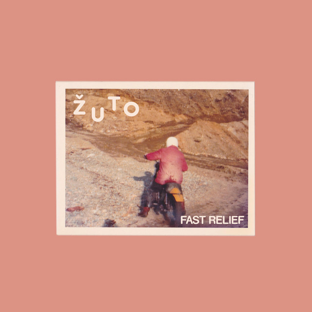 Fast Relief - Single by Žuto | Spotify