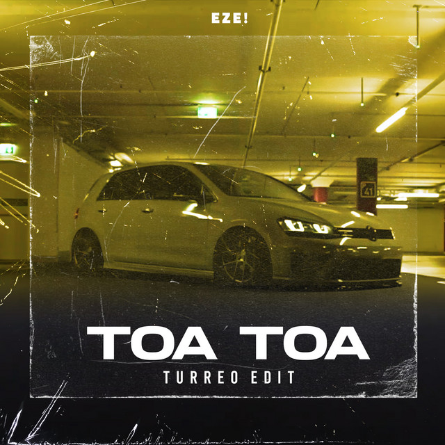 Toa Toa (Turreo Edit)
