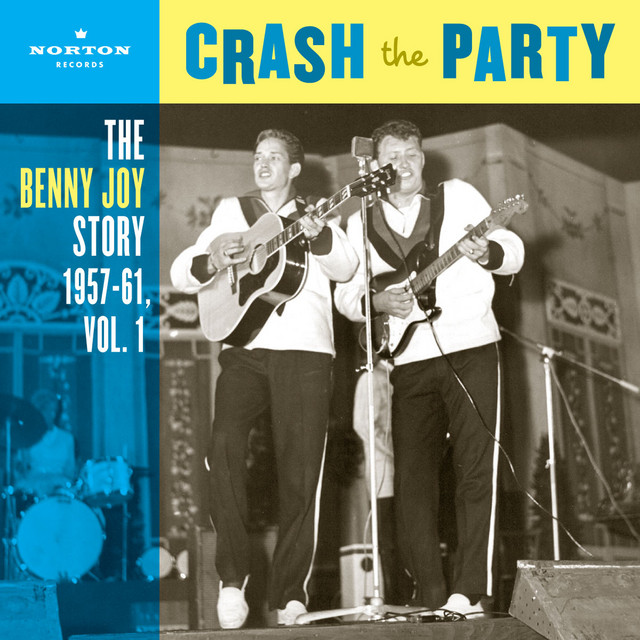Crash The Party (The Benny Joy Story 1957-61, Vol. 1) cover art