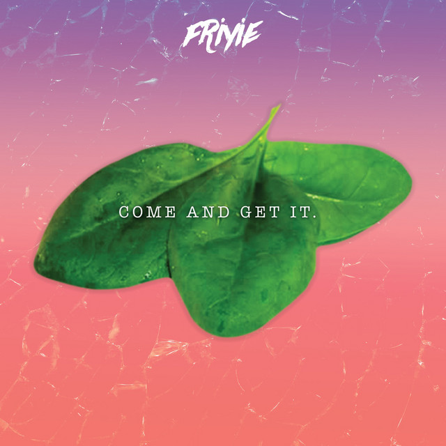 Come and Get It