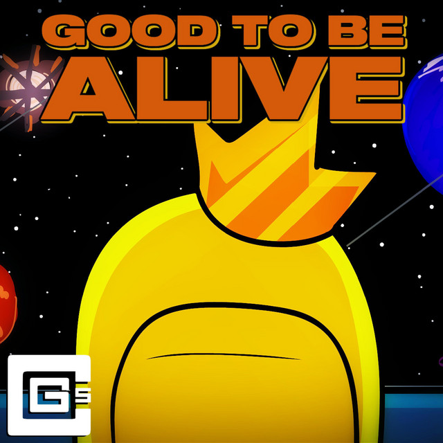 Good to Be Alive cover art