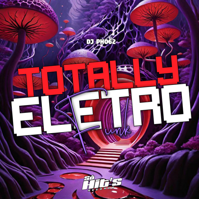 Totally - Eletrofunk