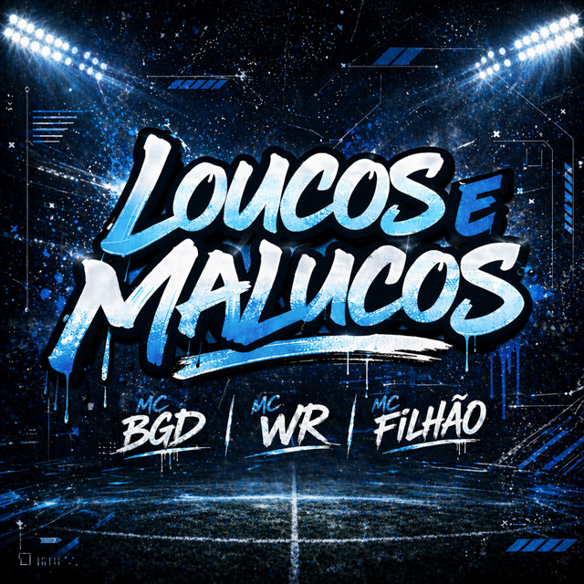 Loucos e Malucos