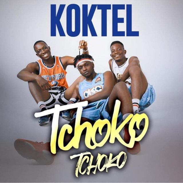 Tchoko Tchoko - Single by KOKTEL | Spotify