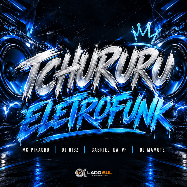 Tchururu (Eletrofunk)