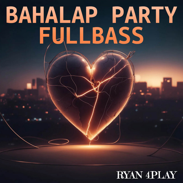 Bahalap Party Fullbass cover art