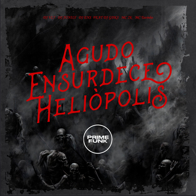 Agudo Ensurdece Heliópolis