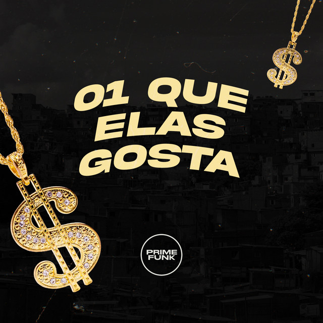01 Que Elas Gosta