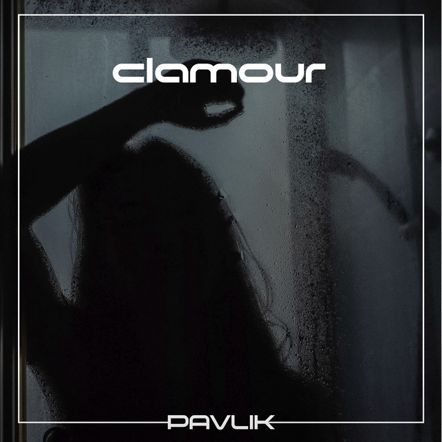 Cover art: Сlamour — Pavlik