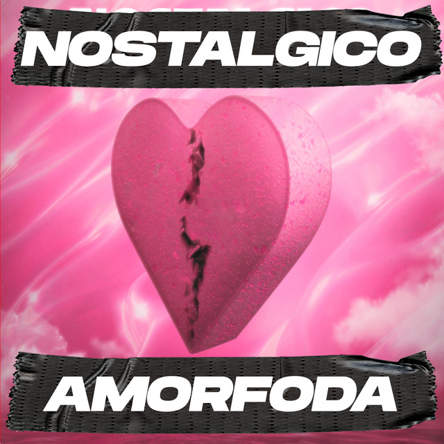 Nostálgico Vs Amorfoda [Mashup]